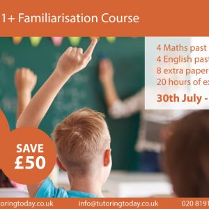 11+ Familiarisation Course